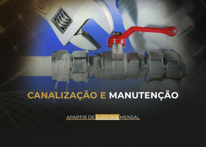 CANALIZAÇÃO E MANUTENÇÃO