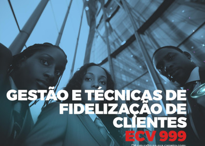 GESTÃO E TÉCNICAS DE FIDELIZAÇÃO DE CLIENTES